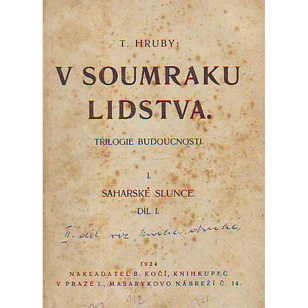 V soumraku lidstva  (2 sv.) I. a II. Díl (Trilogie budoucnosti, Sci-fi)